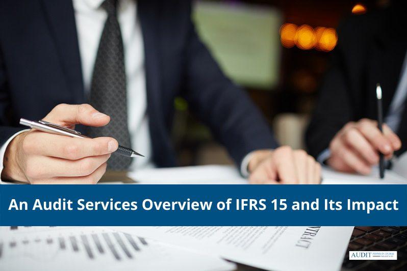 IFRS 15 Audit Summary, Compliance and Impact