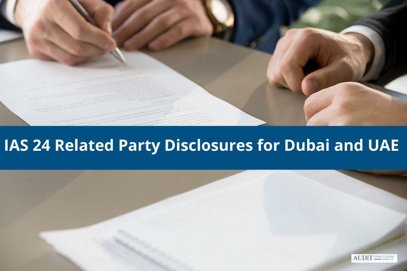 IAS 24 Related Party Disclosures for Dubai and UAE