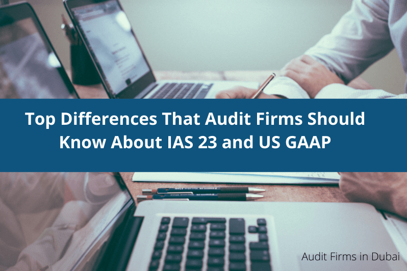 Top differences between IAS 23 & US GAAP