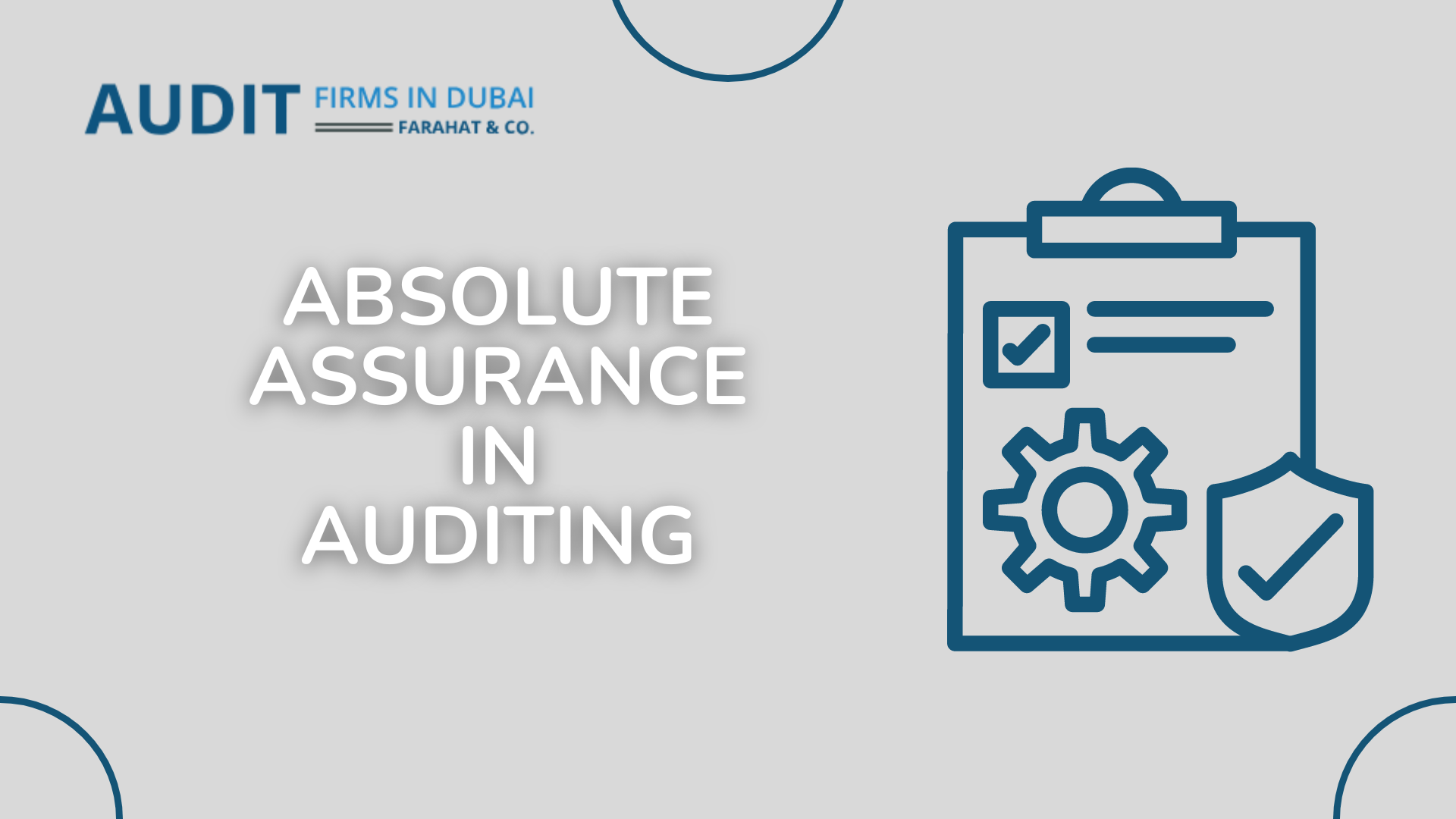 What is Absolute Assurance in Auditing