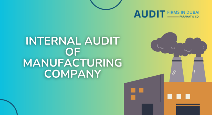 Internal Audit of a Manufacturing Company in UAE